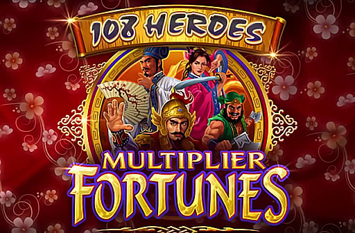 108 Heroes Multiplier Fortunes