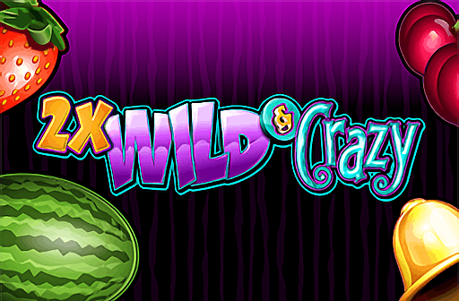 2x Wild & Crazy