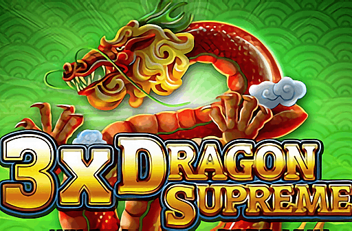 3x Dragon Supreme