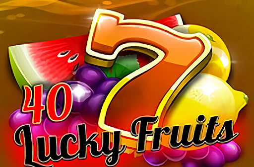 40 Lucky Fruits