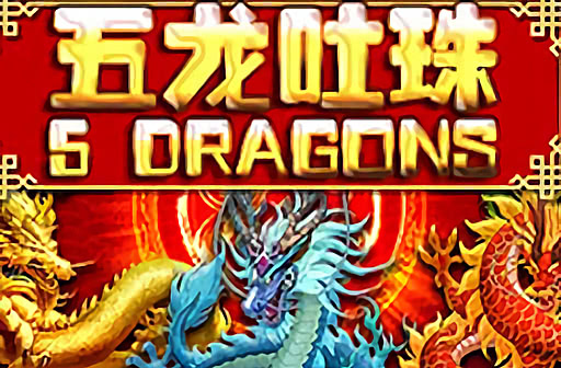 5 Dragons
