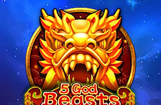5 God beasts