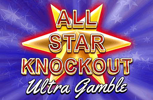 All Star Knockout Ultra Gamble