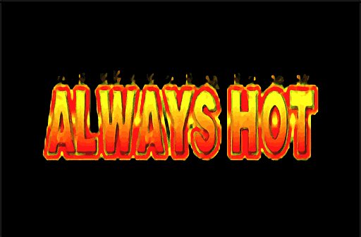 Always Hot