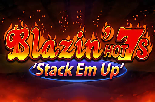 Blazin' Hot 7s 'Stack Em Up'