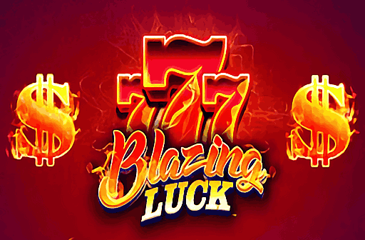 Blazing Luck
