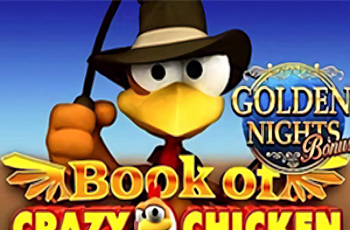 Book of Crazy Chicken - Golden Nights