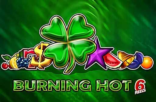 Burning Hot 6 Reels