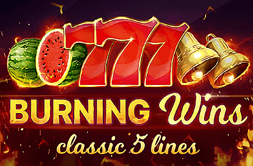 Burning Wins