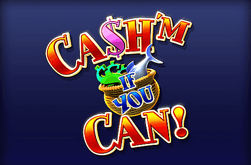 Cash'M if You Can