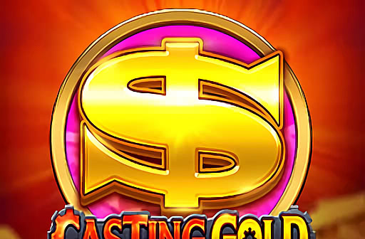 Casting Gold