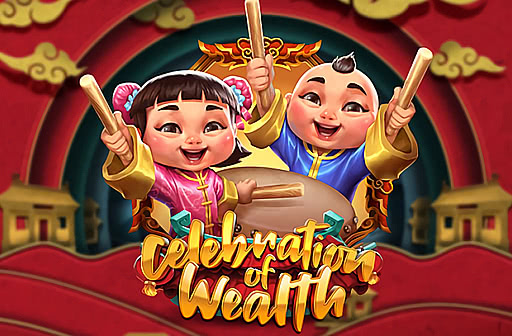 Celebration of Wealth