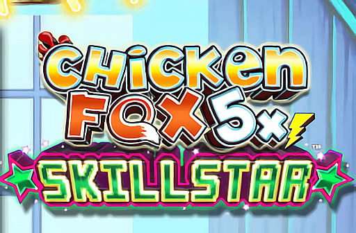 Chicken Fox 5x Skillstar