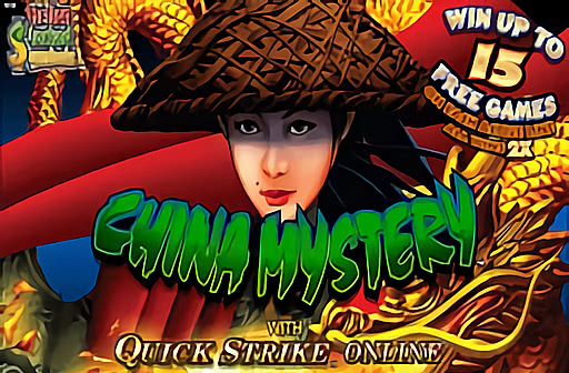 China Mystery with Quickstrike