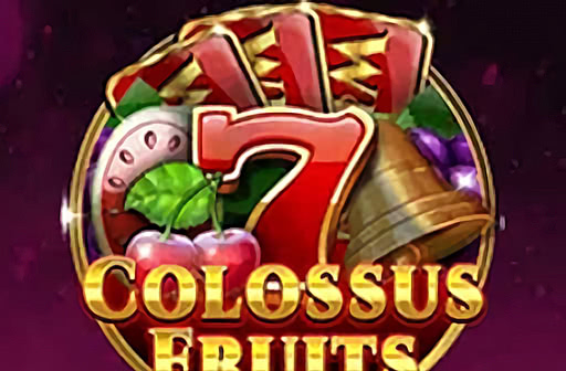 Collosus Fruits