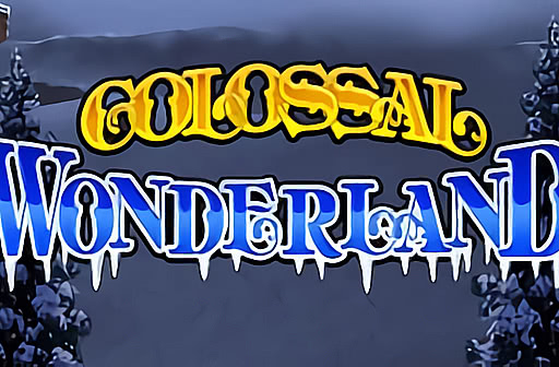 Colossal Wonderland