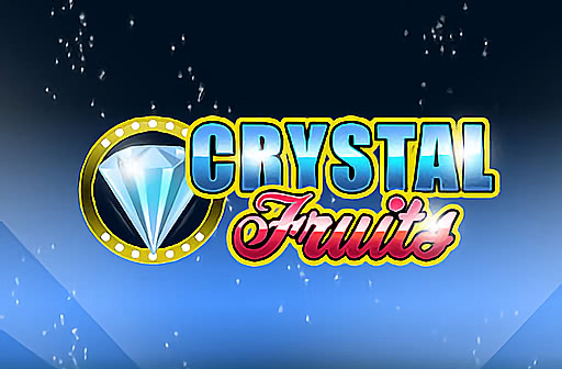 Crystal Fruits