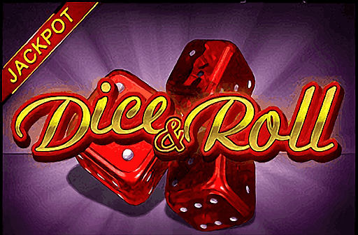Dice & Roll