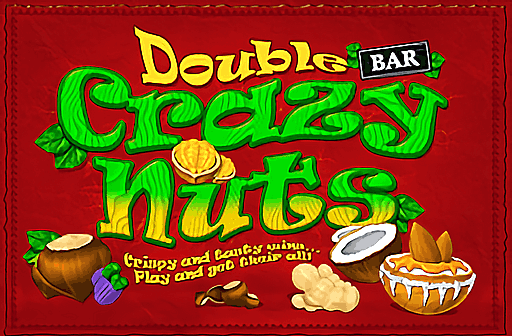 Double Crazy Nuts
