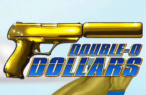 Double-O Dollars