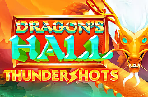 Dragon's Hall Thundershots