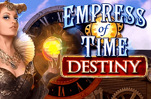 Empress of Time Destiny