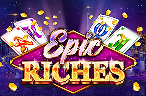 Epic Riches