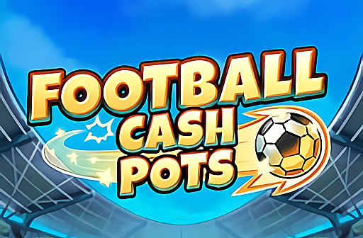 Football Cash Pots