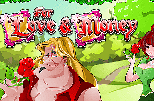 For Love & Money