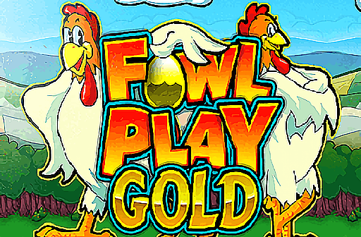 Fowl Play Gold