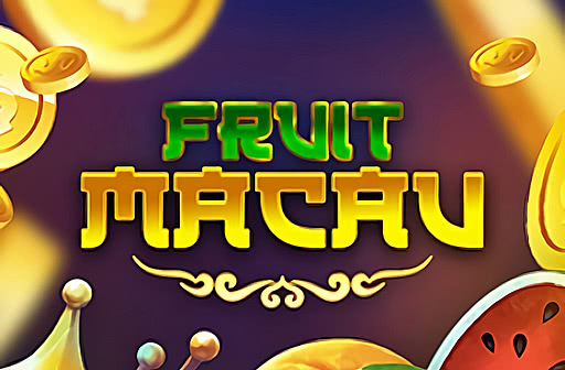 Fruit Macau