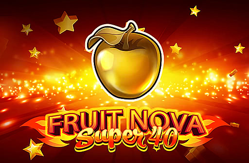 Fruit Super Nova 40