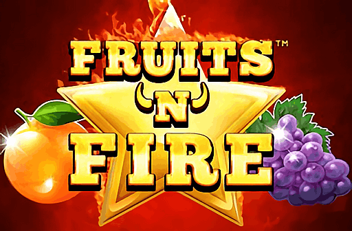 Fruits 'n' Fire