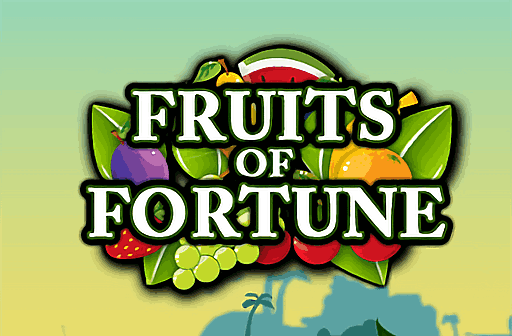 Fruits of Fortune