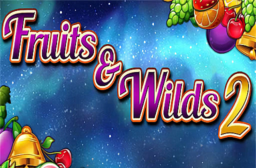Fruits & Wilds 2