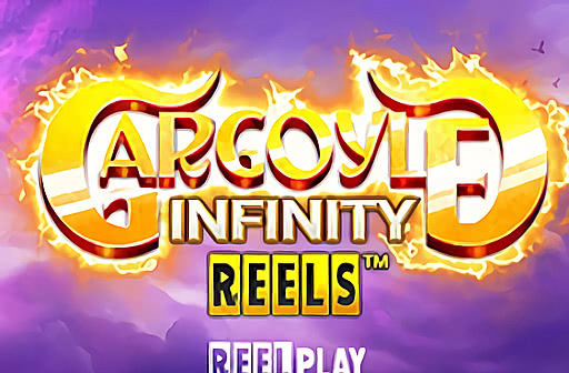 Gargoyle Infinity Reels