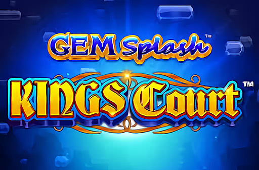 Gem Splash Kings Court