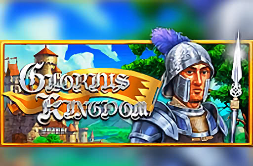 Glorious Kingdom