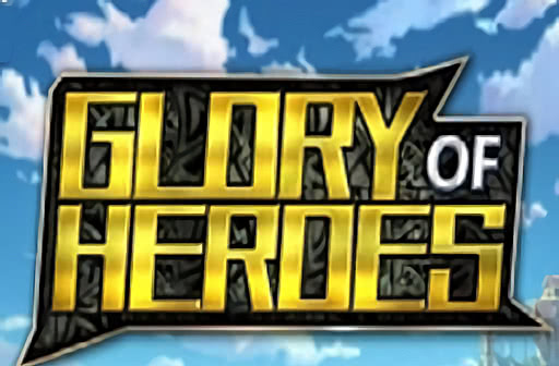 Glory of Heroes