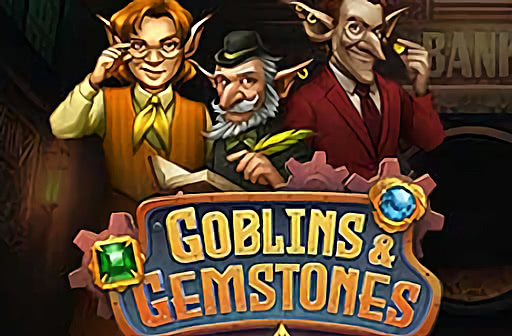 Goblins & Gemstones