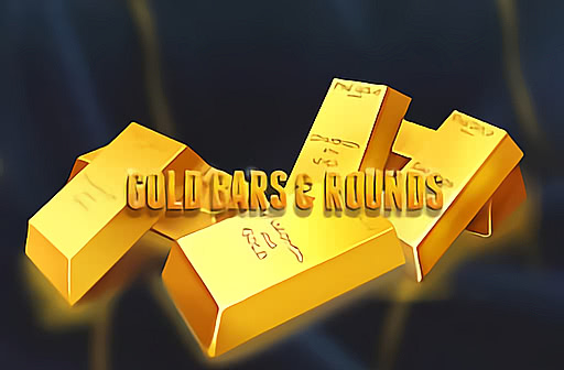 Gold Bars & Rounds