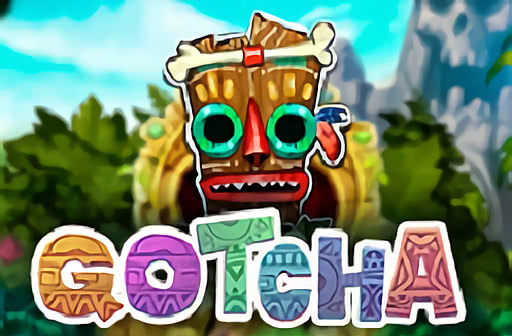 Gotcha