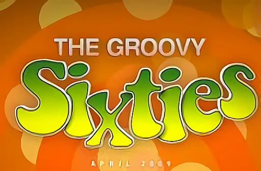 Groovy Sixties