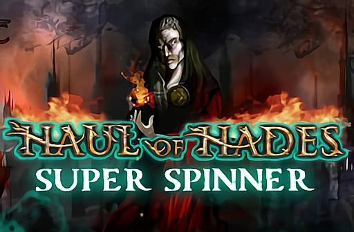 Haul of Hades Super Spinner