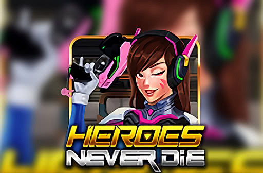Heroes Never Die