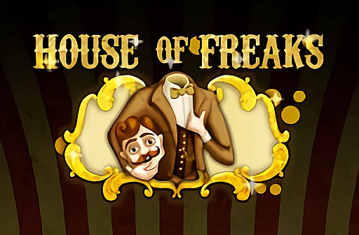 House of Freaks