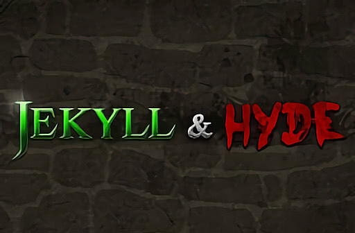Jekyll & Hyde