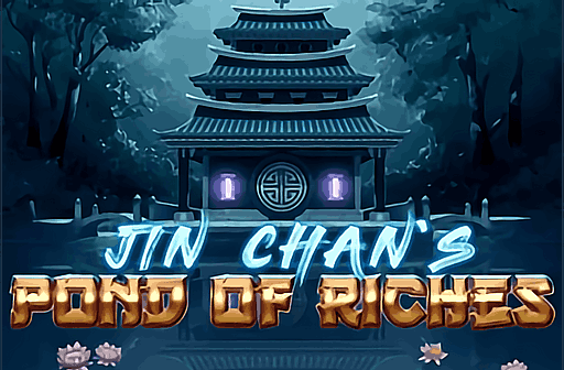 Jin Chan's Pond of Riches