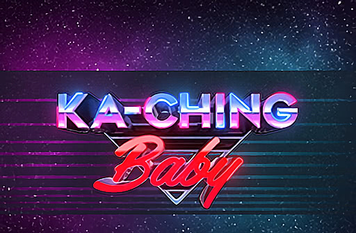 Ka-Ching Baby