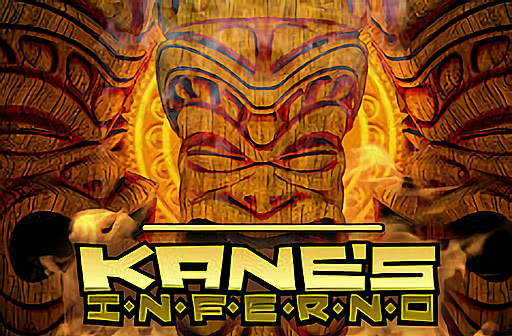 Kane's Inferno